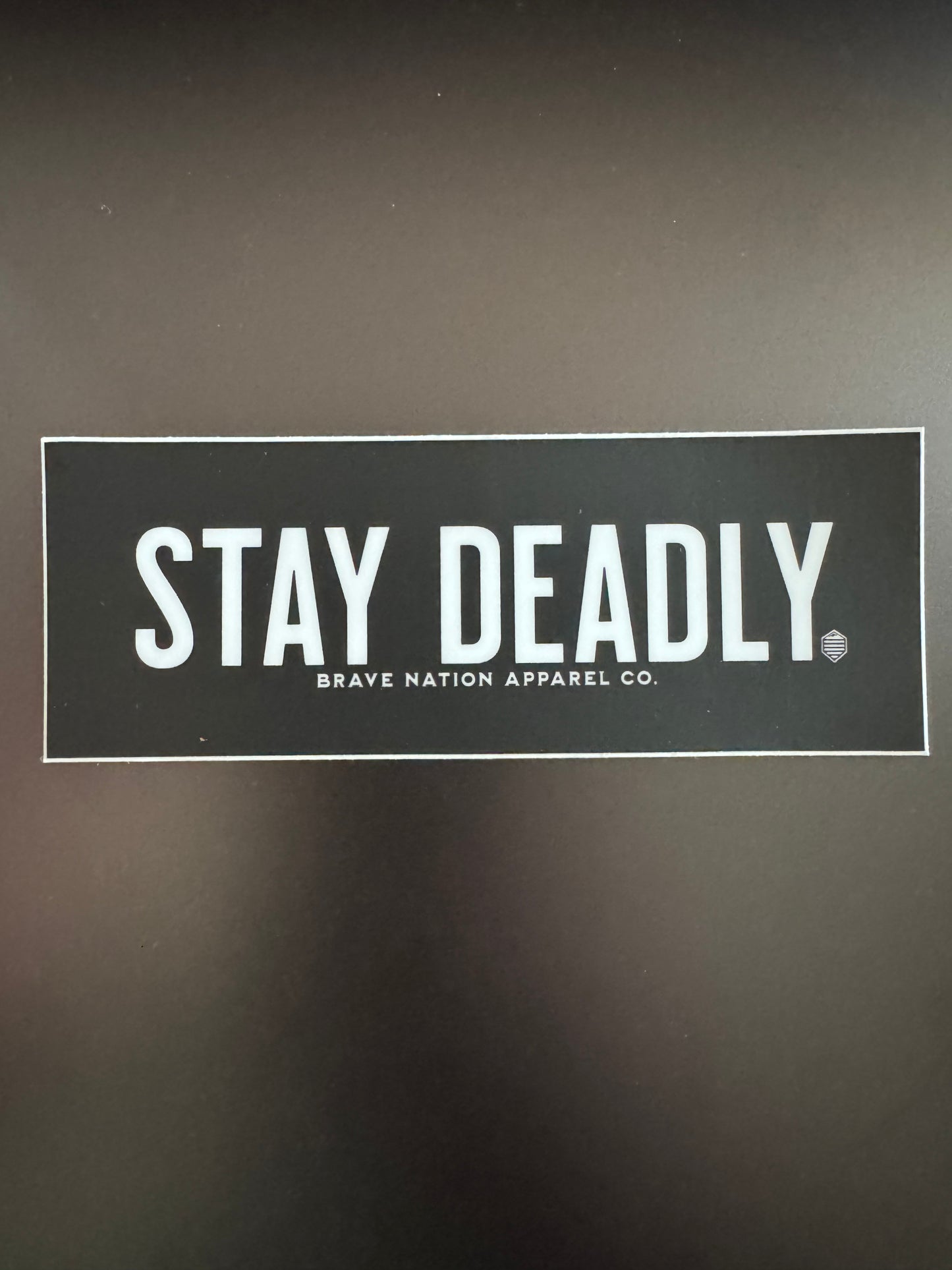 STAY DEADLY STICKER